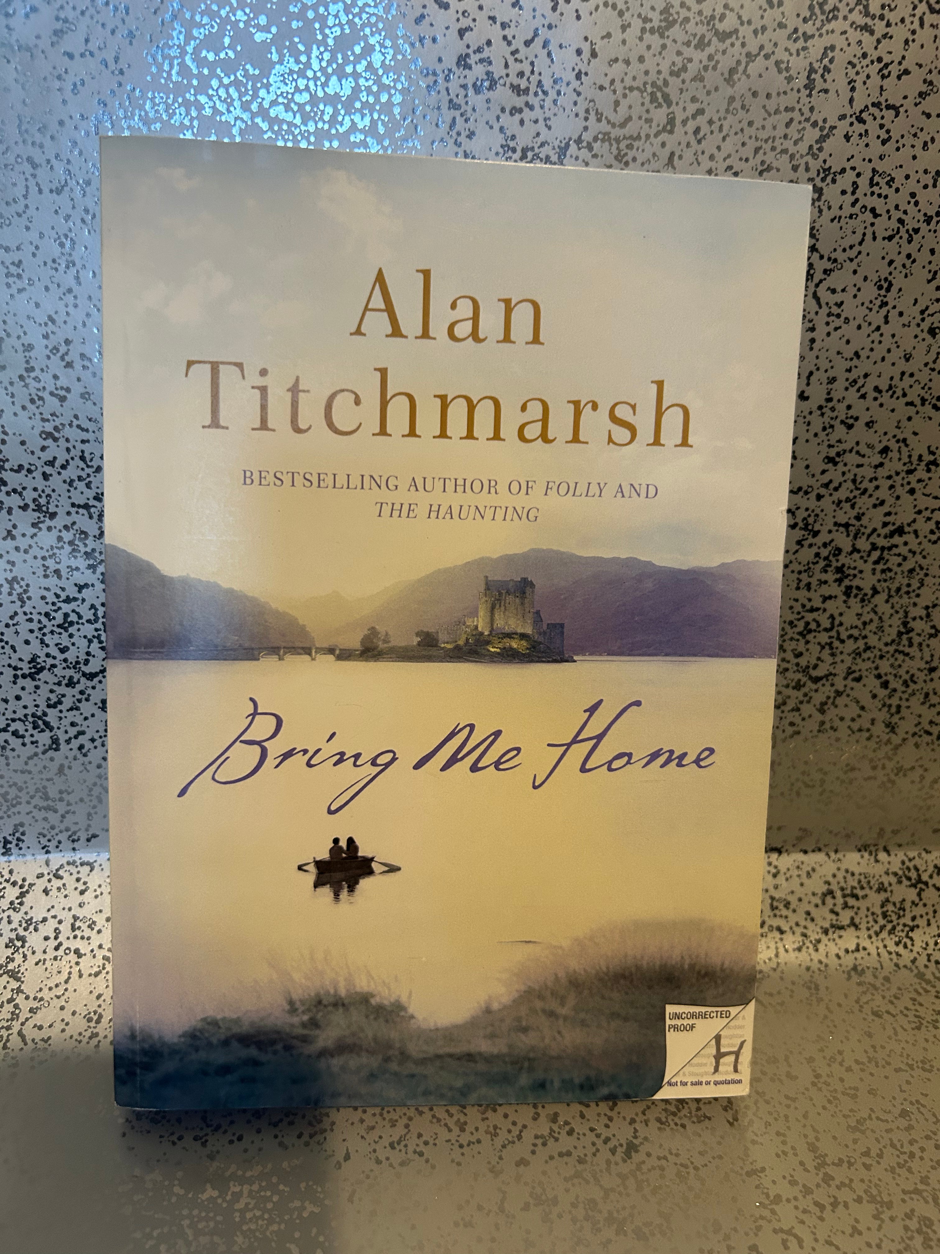 Alan Titchmarsh - Bring me home