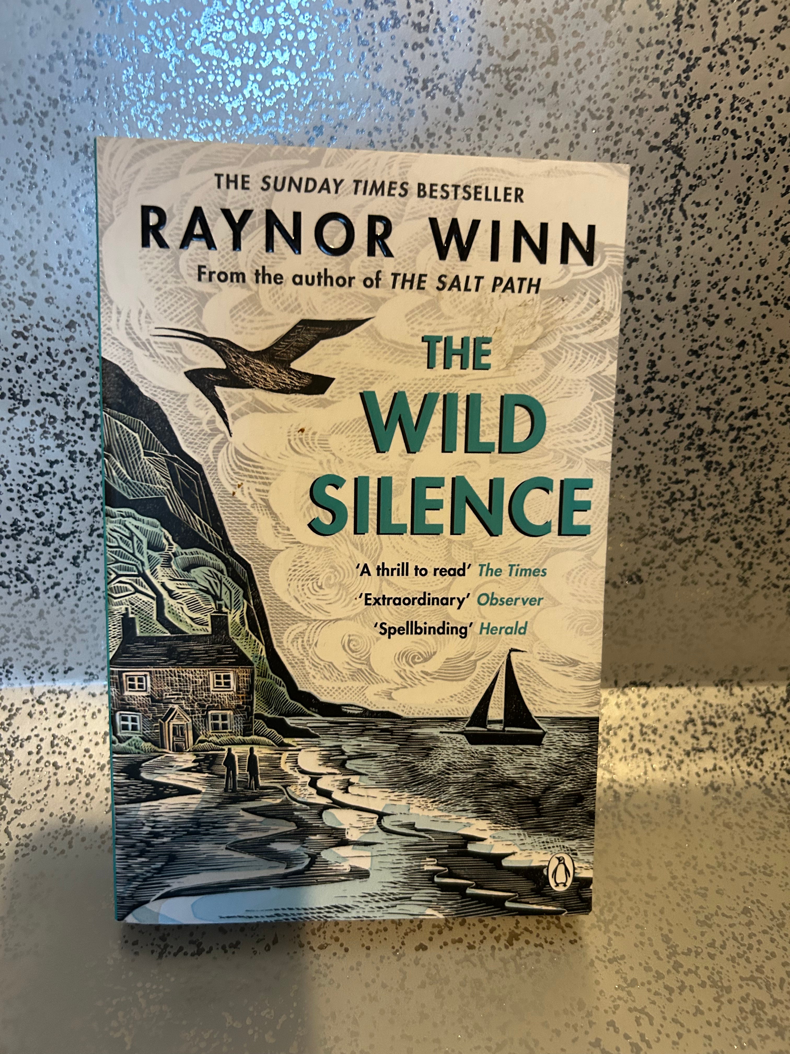 Raynor Winn - The Wild Silence