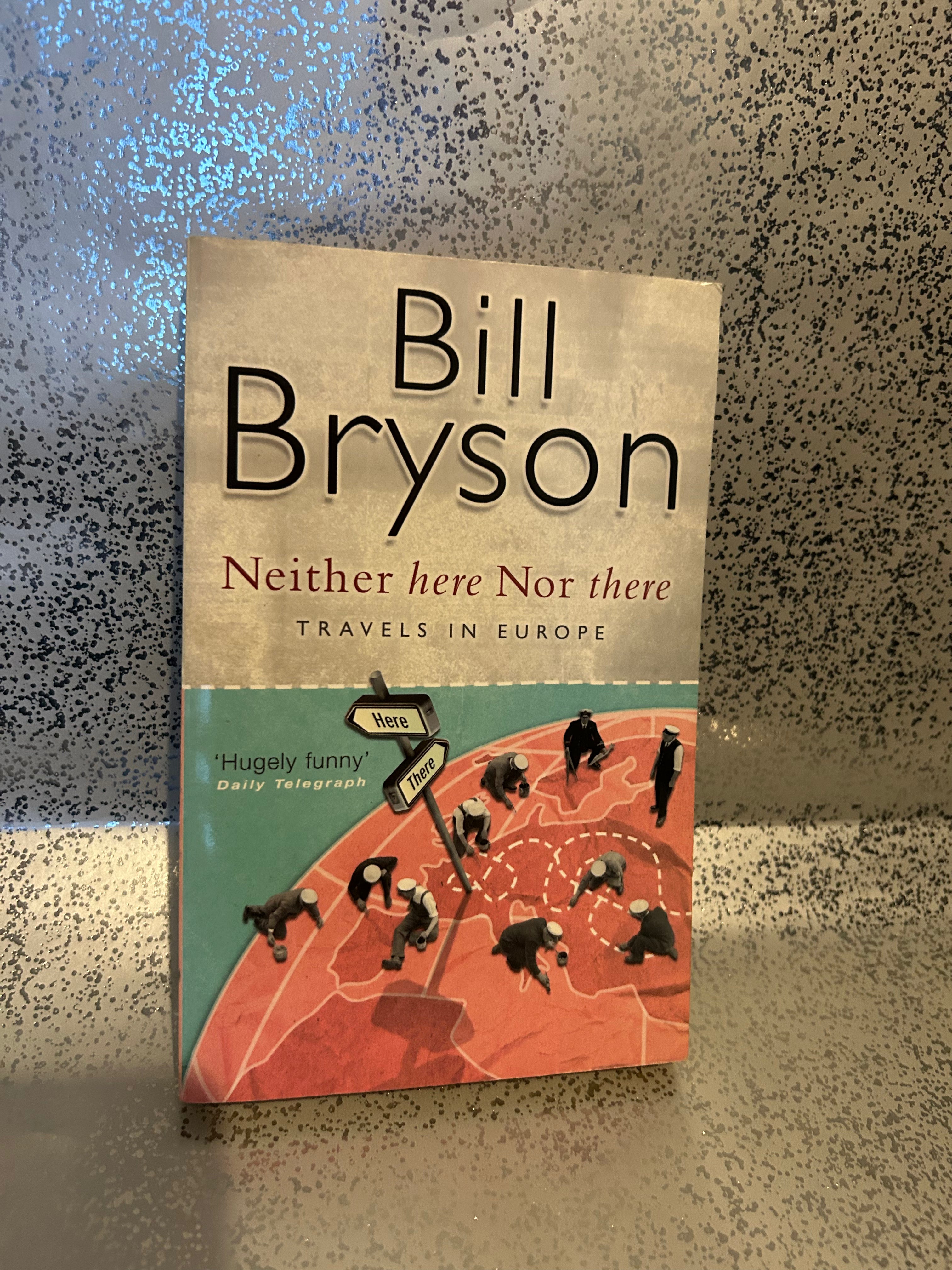 Bill Bryson - Neither here nor there