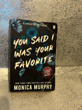 Monica Murphy - You said I was your favourite