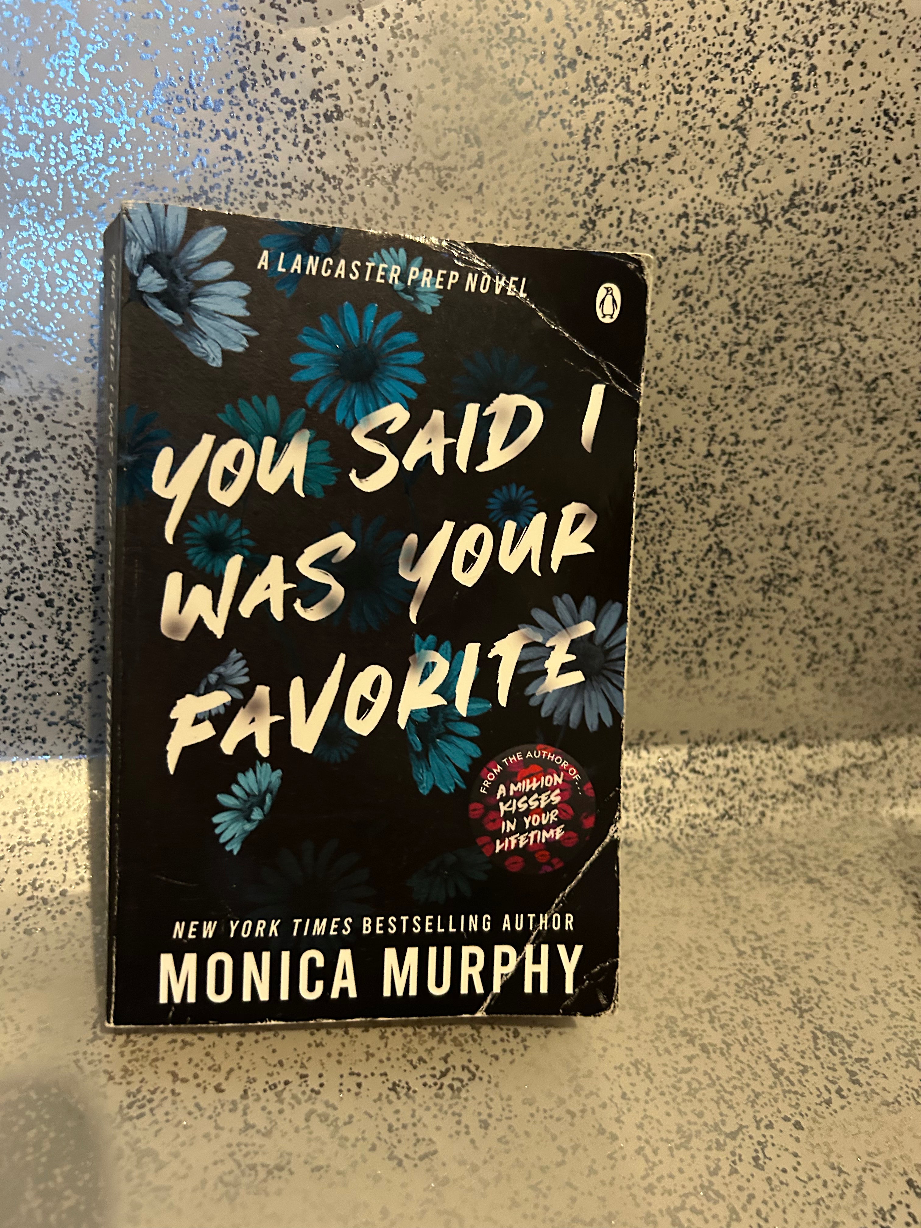 Monica Murphy - You said I was your favourite