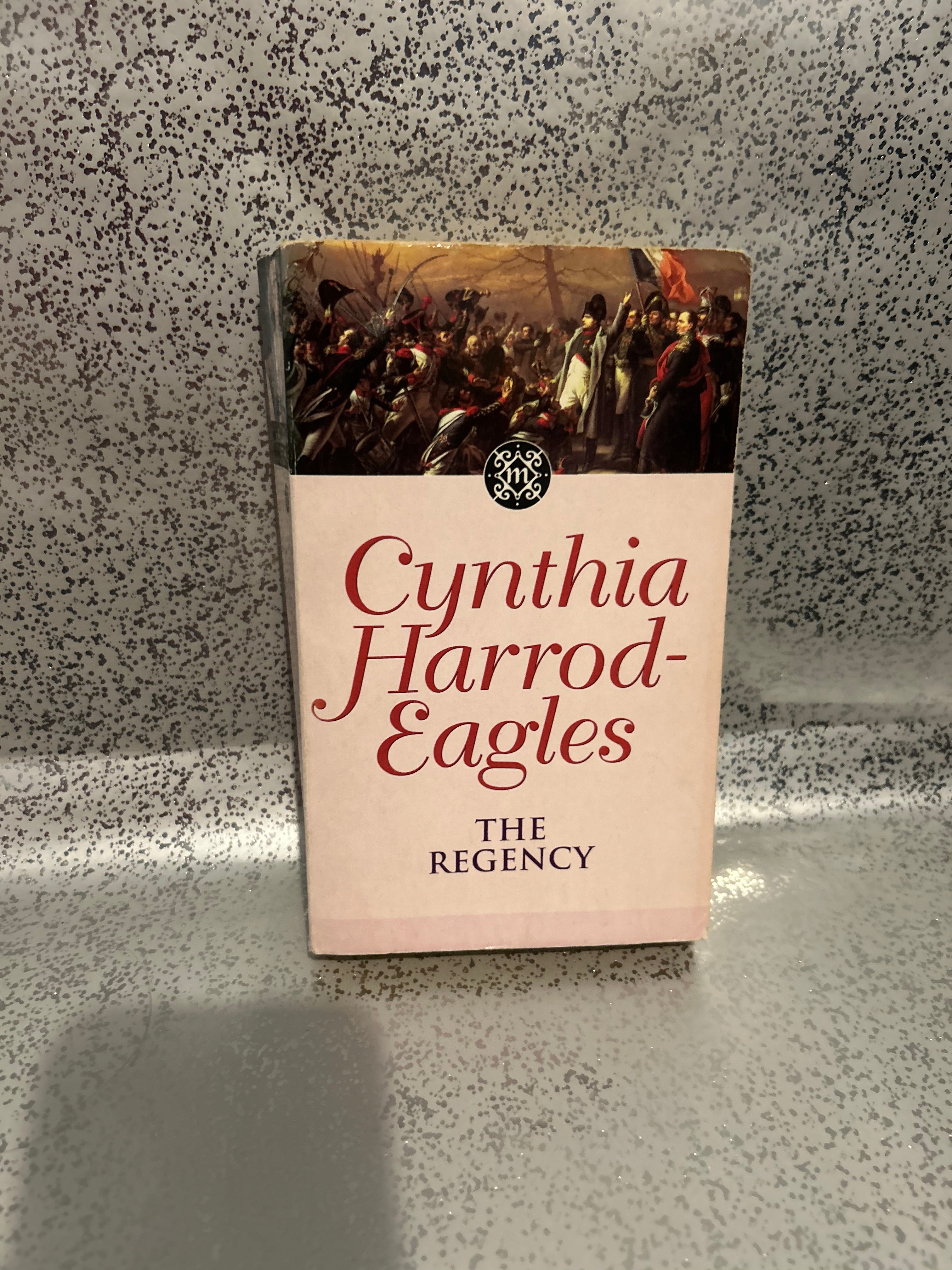 Cynthia Harrod-Eagles - The Regency