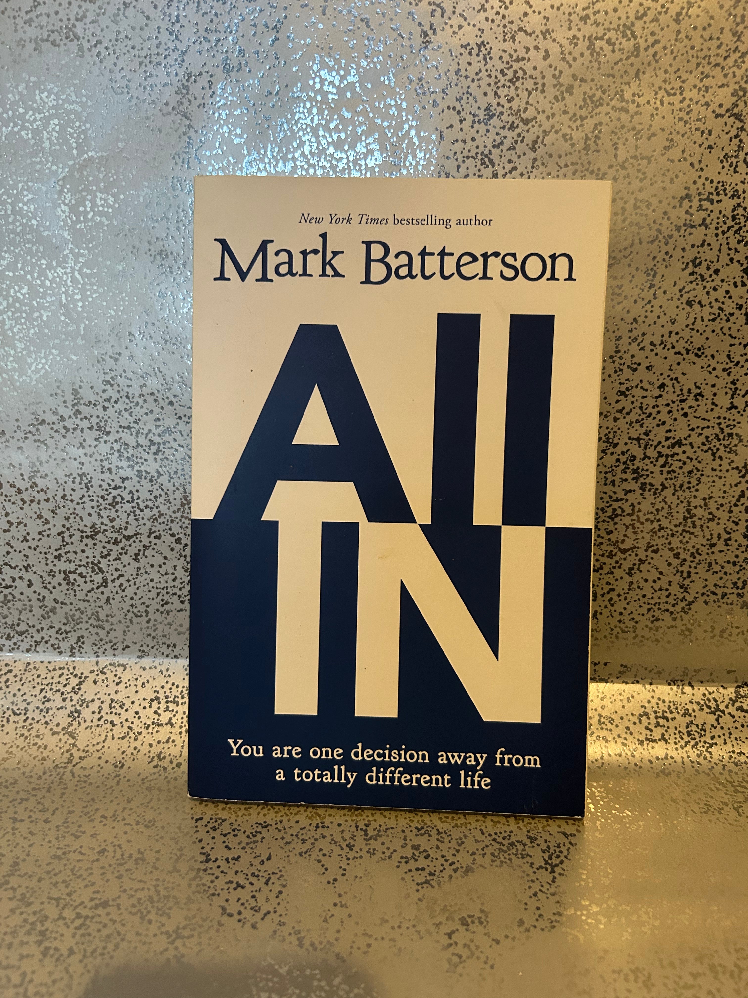 Mark Batterson - All In: You Are One Decision Away From a Totally Different Life