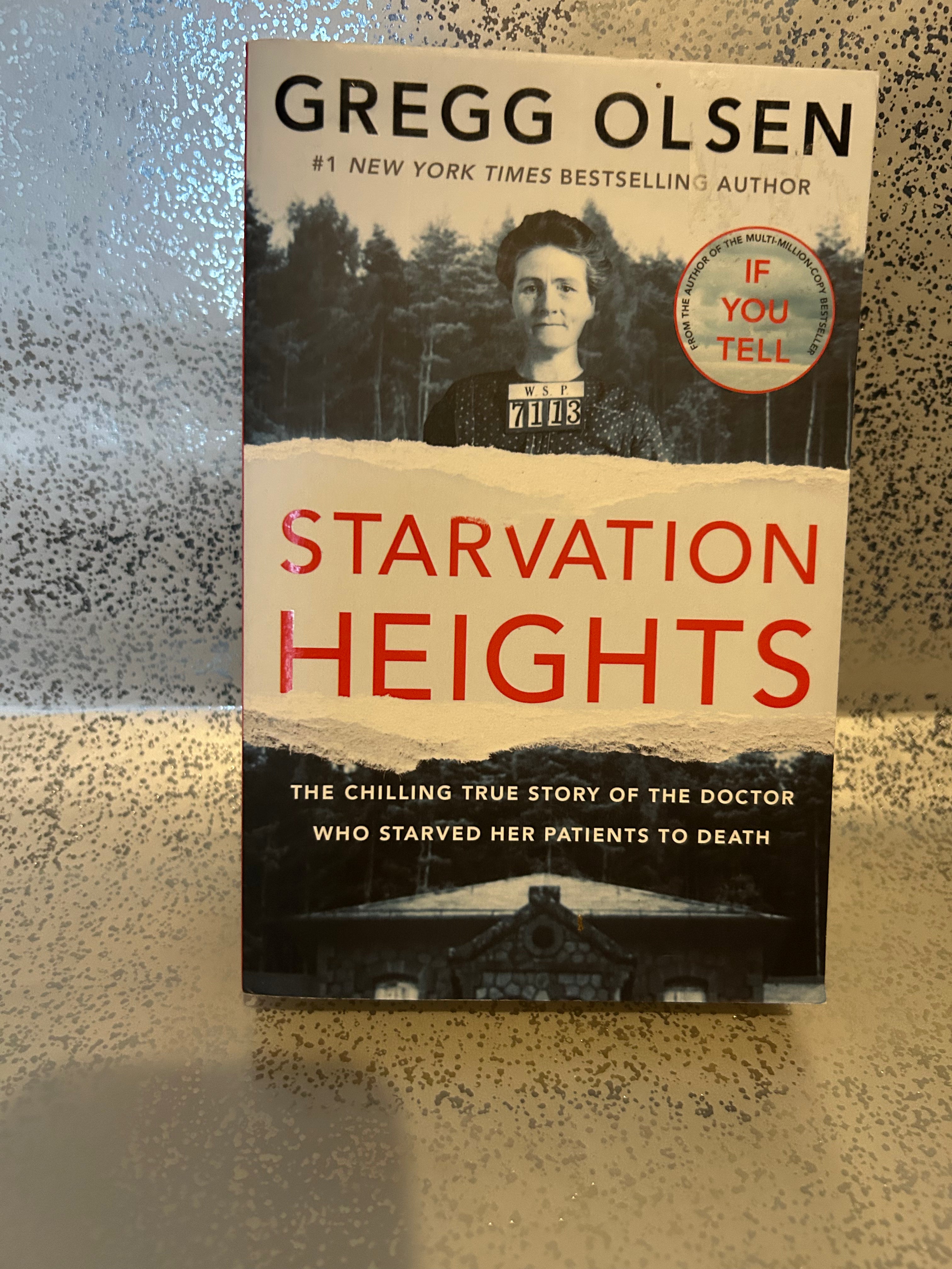 Gregg Olsen - Starvation Heights